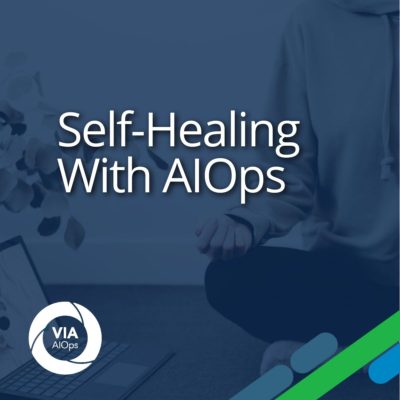 Self-Healing With AIOps