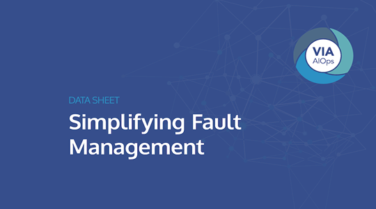 Simplifying Fault Management