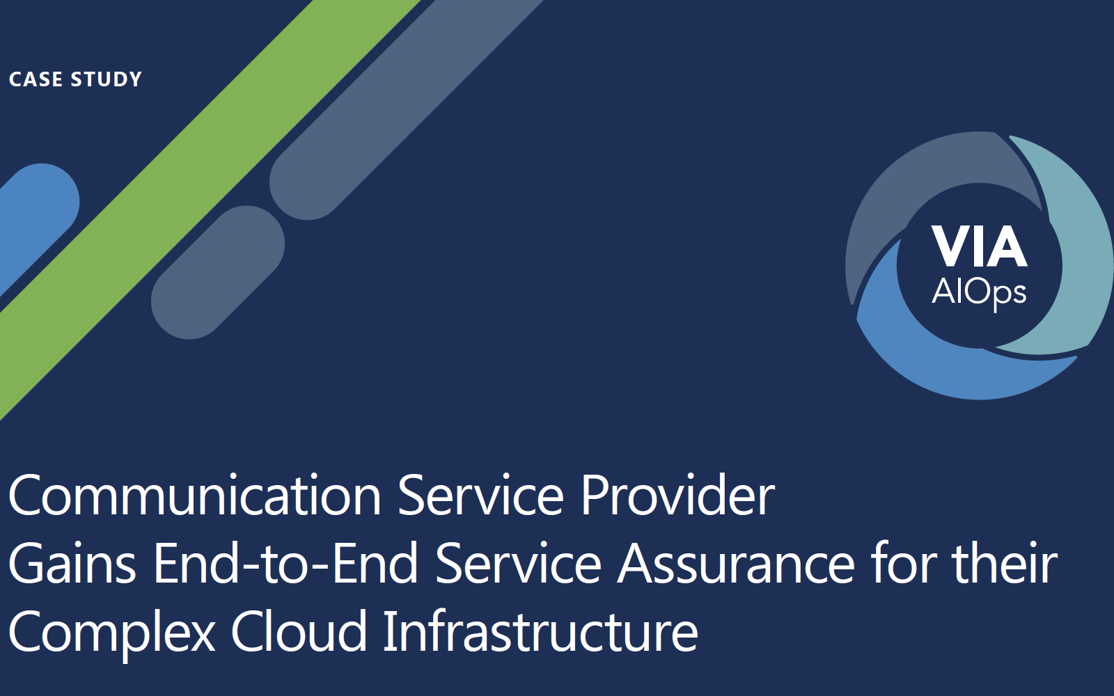 Communication Service Provider Gains End-to-End Service Assurance for their Complex Cloud Infrastructure