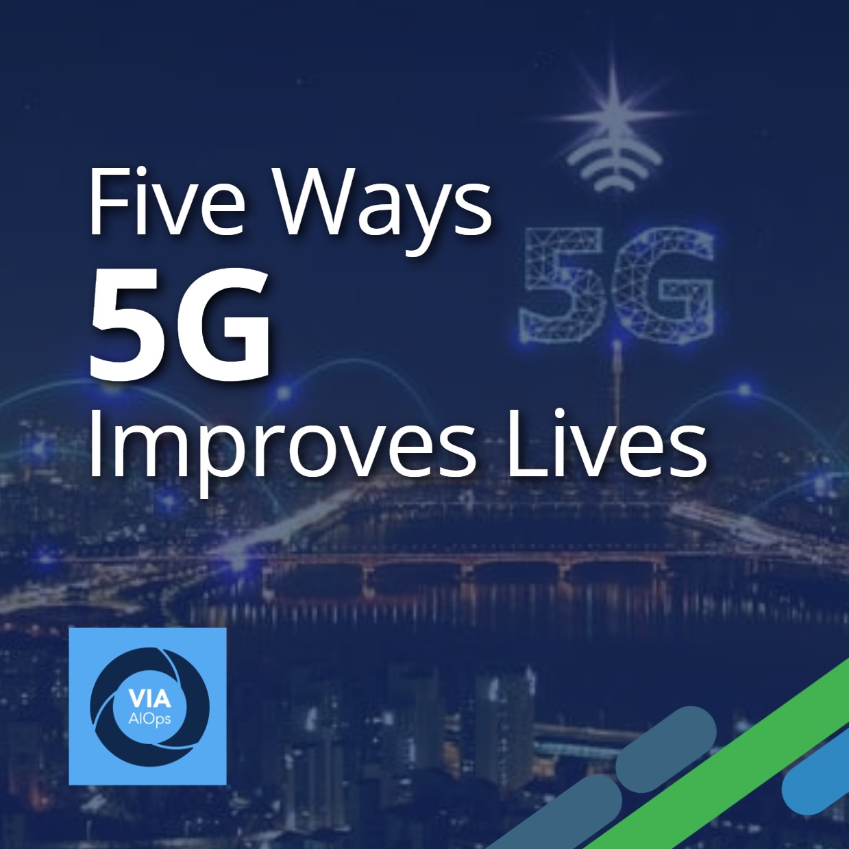 ffve ways 5G improves lives blog