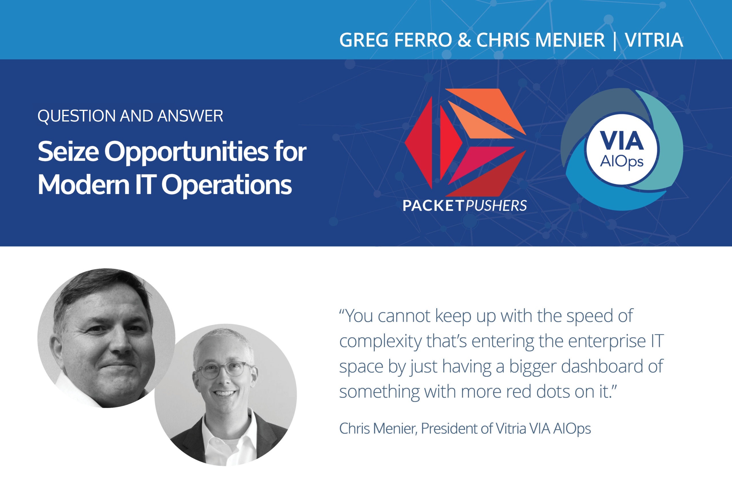 Seize Opportunities for Modern IT Operations – Q&A